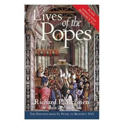 Lives Of The Popes - McBrien, Richard P