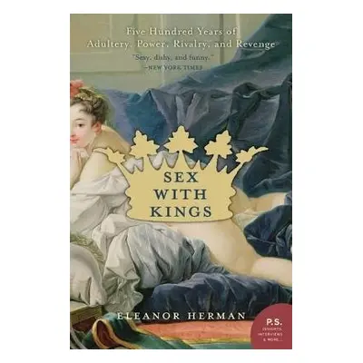 Sex with Kings - Herman, Eleanor