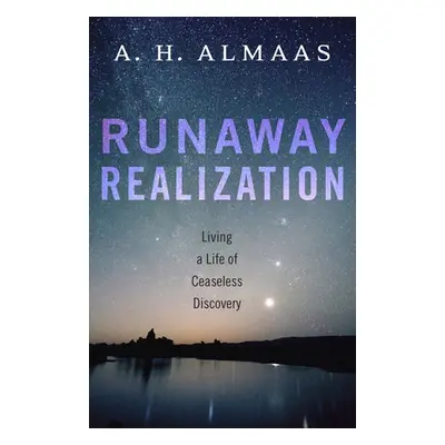 Runaway Realization - Almaas, A. H.