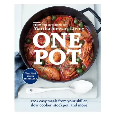 One Pot - Editors of Martha Stewart Living