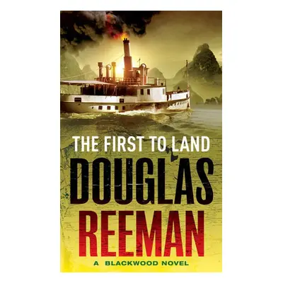 First To Land - Reeman, Douglas