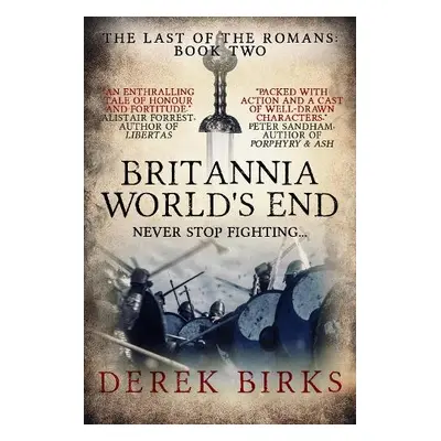 Britannia: World's End - Birks, Derek