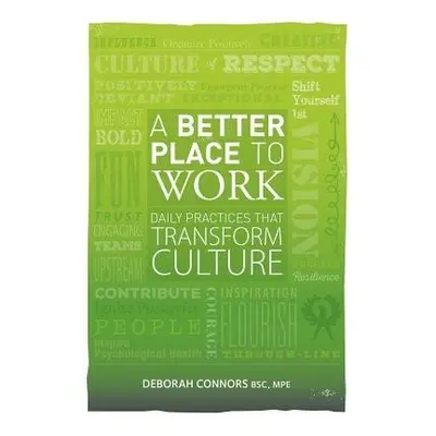 Better Place To Work - Connors, Deborah