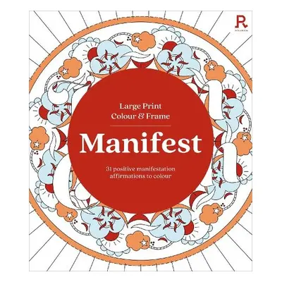 Large Print Colour a Frame - Manifest (Colouring Book for Adults) - Richardson Puzzles and Games