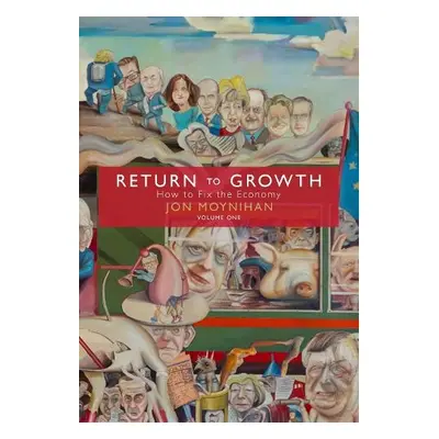 Return to Growth - Moynihan, Jon