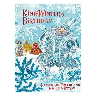 King Winter's Birthday - Freedland, Jonathan