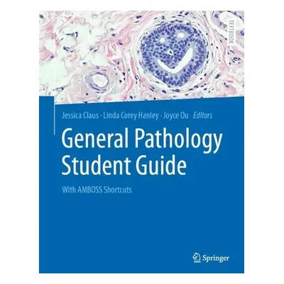 General Pathology Student Guide