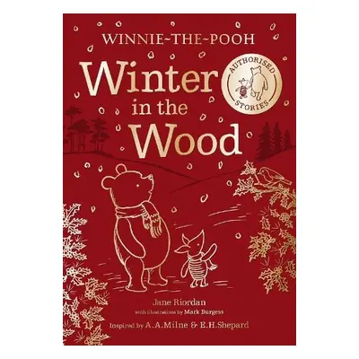 Winnie-the-Pooh: Winter in the Wood - Riordan, Jane