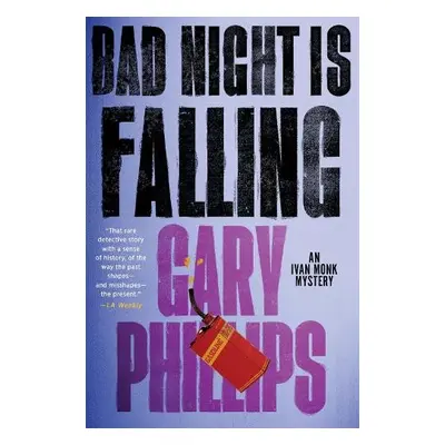 Bad Night Is Falling - Phillips, Gary