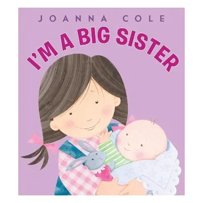 I'm a Big Sister (UK ANZ edition) - Cole, Joanna