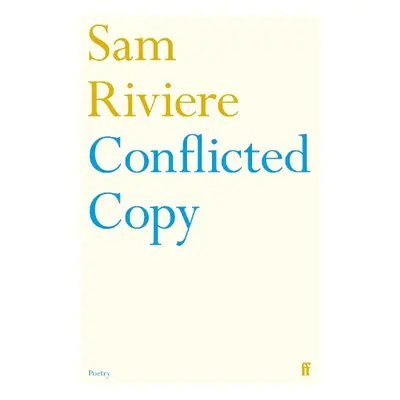 Conflicted Copy - Riviere, Sam