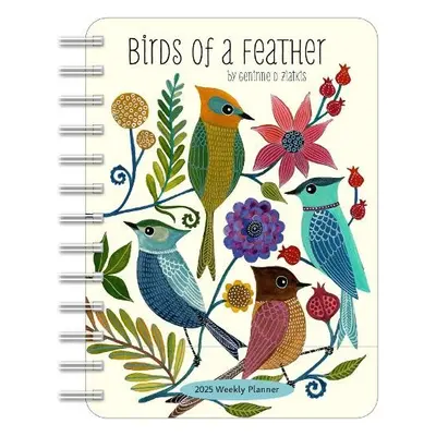 Birds of a Feather 2025 Weekly Planner Calendar - Zlatkis, Geninne D