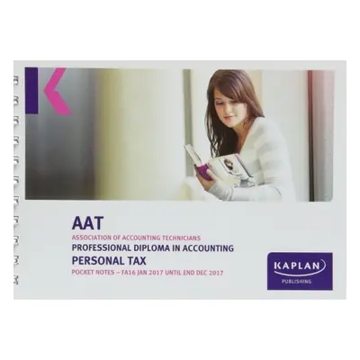 AAT Personal Tax FA2016 - Pocket Notes