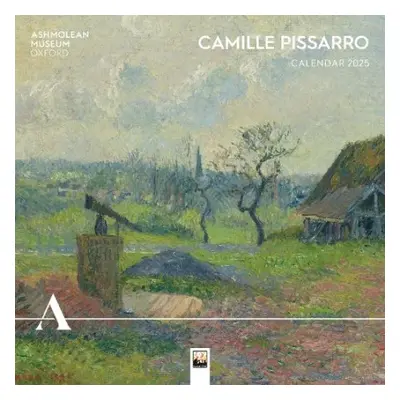 Ashmolean Museum: Camille Pissarro Wall Calendar 2025 (Art Calendar)