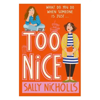 Too Nice - Nicholls, Sally