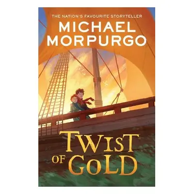 Twist of Gold - Morpurgo, Michael