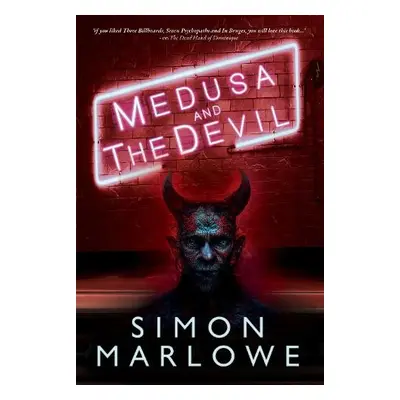 Medusa and The Devil - Marlowe, Simon