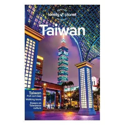 Lonely Planet Taiwan - Lonely Planet a Chen, Piera a Gardner, Dinah