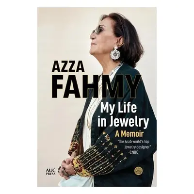 My Life in Jewelry - Fahmy, Azza