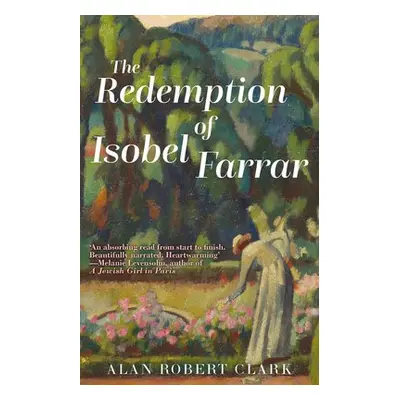 Redemption of Isobel Farrar - Clark, Alan Robert