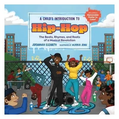 A Child's Introduction to Hip-Hop - Elizabeth, Jordannah