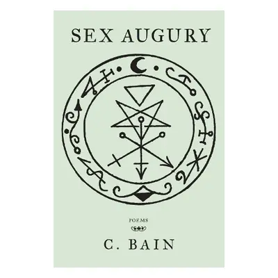 Sex Augury - Bain, C