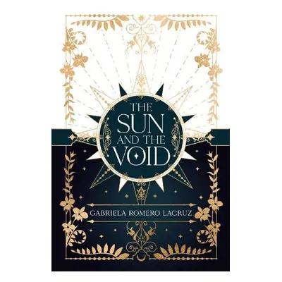 Sun and the Void - Romero Lacruz, Gabriela