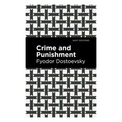 Crime and Punishment - Dostoevsky, Fyodor