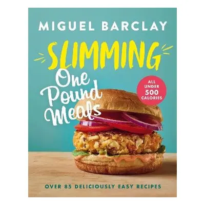 Slimming One Pound Meals - Barclay, Miguel