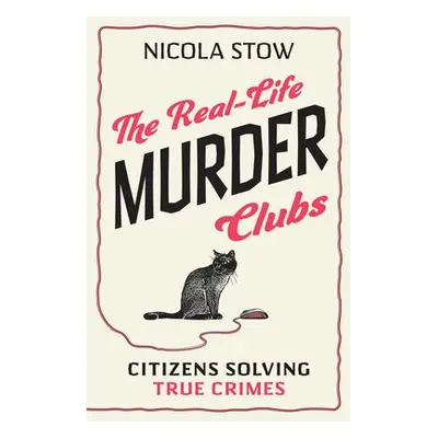 Real-Life Murder Clubs - Stow, Nicola