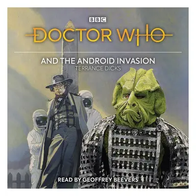 Doctor Who and the Android Invasion - Dicks, Terrance