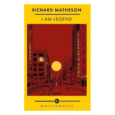 I Am Legend - Matheson, Richard