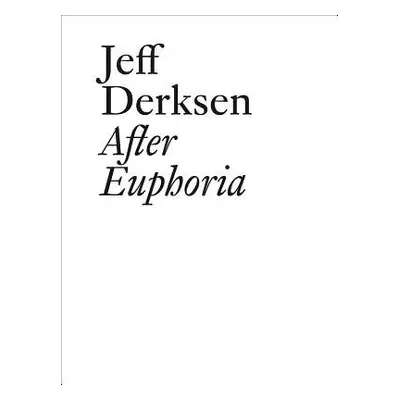 Jeff Derksen - Derksen, Jeff