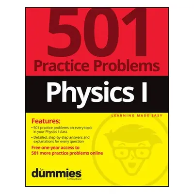 Physics I: 501 Practice Problems For Dummies (+ Free Online Practice) - The Experts at Dummies