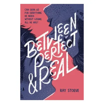 Between Perfect and Real - Stoeve, Ray