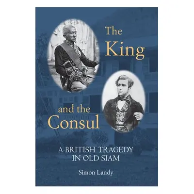 King and the Consul - Landy, Simon