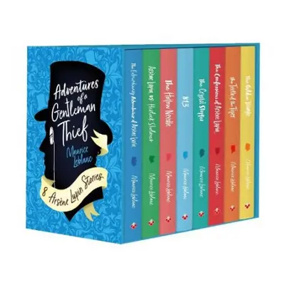 Adventures of a Gentleman Thief: 8 Arsene Lupin Stories (Box Set) - Leblanc, Maurice a Sweet Che