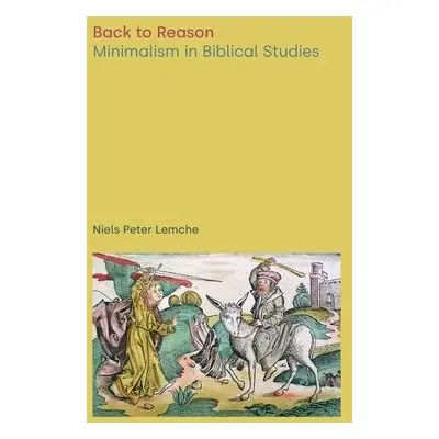 Back to Reason - Lemche, Niels Peter