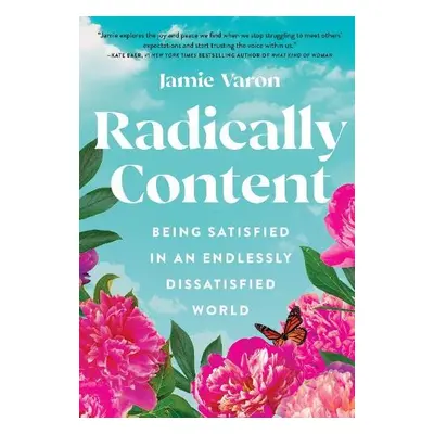 Radically Content - Varon, Jamie