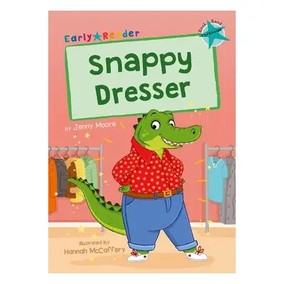 Snappy Dresser - Moore, Jenny