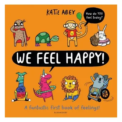 We Feel Happy - Abey, Katie