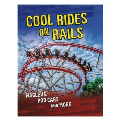 Cool Rides on Rails - Omoth, Tyler