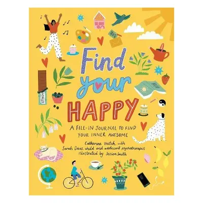 Find Your Happy - Veitch, Catherine