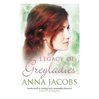 Legacy of Greyladies - Jacobs, Anna