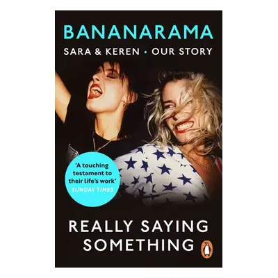 Really Saying Something - Dallin, Sara a Woodward, Keren