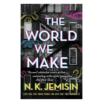 World We Make - Jemisin, N. K.