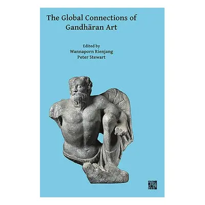 Global Connections of Gandharan Art