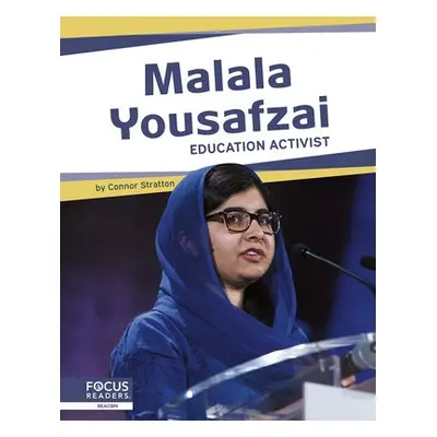 Important Women: Malala Yousafzai: Education Activist - Gaertner, Meg