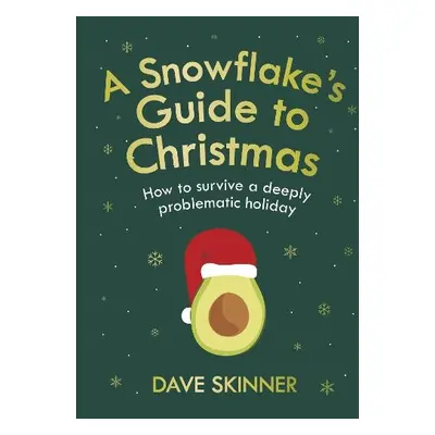 Snowflake's Guide to Christmas - Skinner, Dave