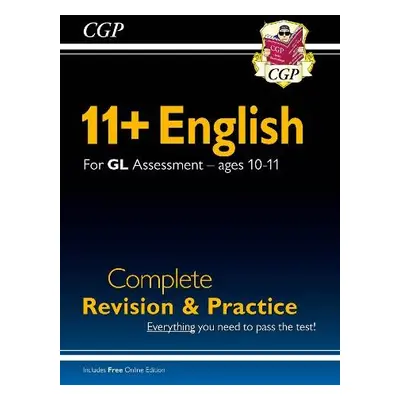 11+ GL English Complete Revision and Practice - Ages 10-11 (with Online Edition) - CGP Books